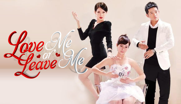 Taiwan drama dvd: Love me or leave me, english subtitle
